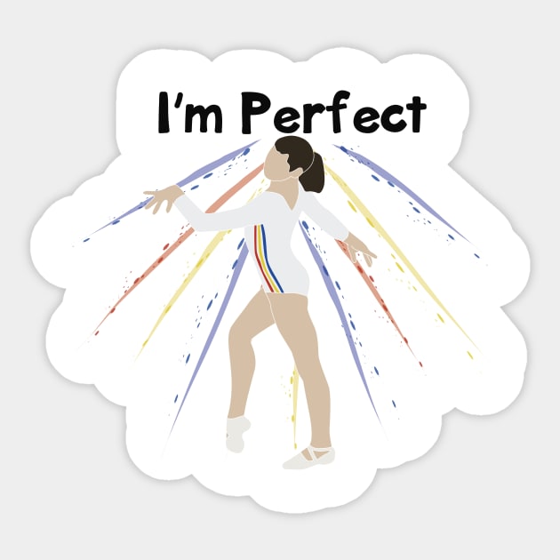 I'M PERFECT Sticker by Flipflytumble